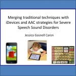 Merging Traditional Techniques With iDevices & AAC — Presentation