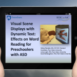 Visual Scene Displays with Dynamic Text: Effects on Word Reading for Preschoolers with ASD